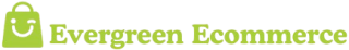 Evergreen Ecommerce